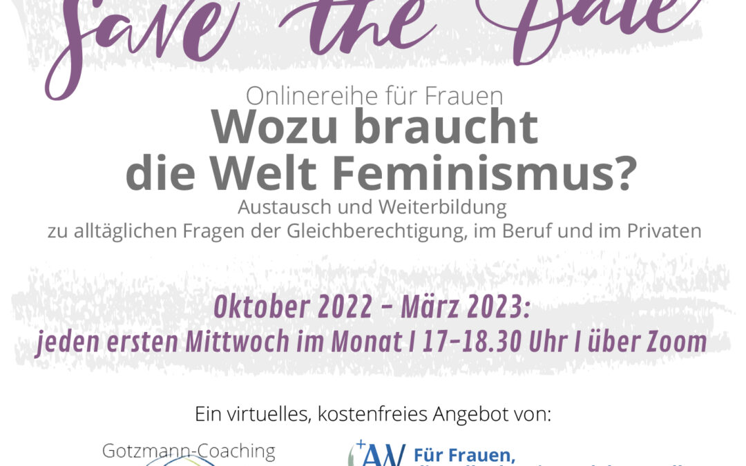 Onlinereihe „Wozu braucht die Welt Feminismus“
